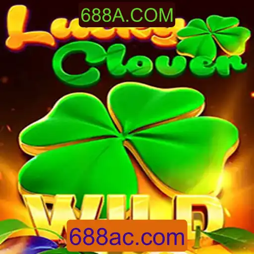 LuckyClover: Desvendando o Jogo Fascinante com 688A.COM