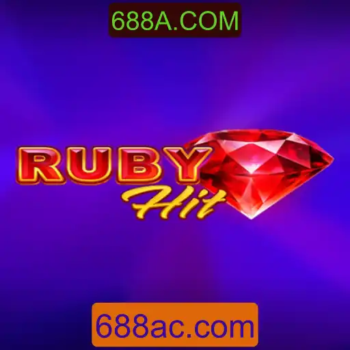 Descubra o Jogo Emocionante RubyHit e a Palavra-Chave Popular 688A.COM